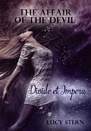 [The Affair of the Devil 02] • Divide et Impera